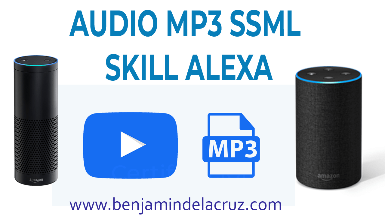 Alexa skills. SSML 5g_z. Usar MP.